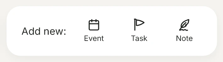 Add new: Event, Task, Note